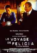voir la fiche complète du film : Le Voyage de Felicia