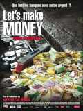 voir la fiche complète du film : Let s Make Money