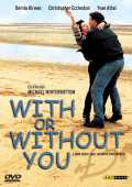 voir la fiche complète du film : With or Without You