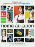 voir la fiche complète du film : Noma au Japon : (ré)inventer le meilleur restaurant du monde