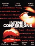voir la fiche complète du film : Intimes Confessions