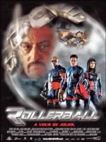 voir la fiche complète du film : Rollerball
