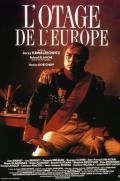 voir la fiche complète du film : L Otage de l Europe