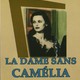 photo du film La dame sans camélia