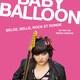 photo du film Baby Balloon