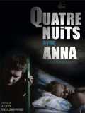 voir la fiche complète du film : Quatre nuits avec Anna