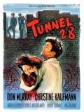 voir la fiche complète du film : Tunnel 28