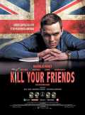 voir la fiche complète du film : Kill Your Friends