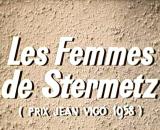 voir la fiche complète du film : Les Femmes de Stermetz