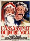 voir la fiche complète du film : L Assassinat du Père Noël