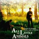 photo du film All the little animals
