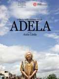 voir la fiche complète du film : Adela