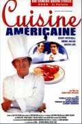 voir la fiche complète du film : Cuisine américaine