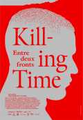 voir la fiche complète du film : Killing Time – Entre deux fronts