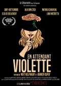 voir la fiche complète du film : En attendant Violette