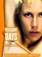 voir la fiche complète du film : Pleasant Days