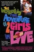 The Incredibly true aventure of 2 girls in love