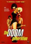 voir la fiche complète du film : The Doom Generation