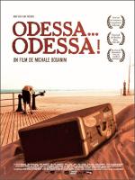 voir la fiche complète du film : Odessa... Odessa !