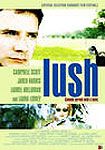 voir la fiche complète du film : Lush