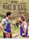 voir la fiche complète du film : Prince of Texas