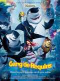 voir la fiche complète du film : Gang de requins