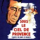 photo du film Sous le ciel de Provence