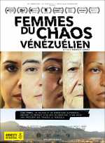 voir la fiche complète du film : Femmes du chaos vénézuelien