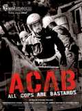 ACAB (All Cops Are Bastards)