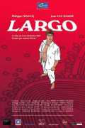 voir la fiche complète du film : Largo