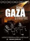 voir la fiche complète du film : Gaza-strophe, Palestine