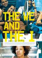 voir la fiche complète du film : The We and the I