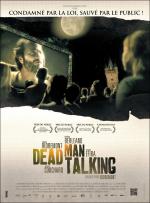 voir la fiche complète du film : Dead Man Talking