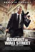 voir la fiche complète du film : Assault on Wall street