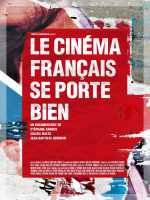 voir la fiche complète du film : Le Cinéma français se porte bien