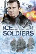 voir la fiche complète du film : Ice Soldiers