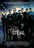 voir la fiche complète du film : The art of the steal