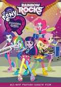 voir la fiche complète du film : My Little Pony : Equestria Girls - Rainbow Rocks