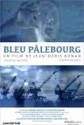voir la fiche complète du film : Bleu Pâlebourg
