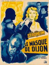 voir la fiche complète du film : Le masque de Dijon