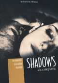 voir la fiche complète du film : Shadows