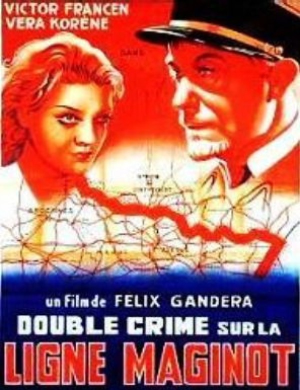 voir la fiche complète du film : Double crime sur la ligne Maginot