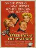 voir la fiche complète du film : Week-end au Waldorf