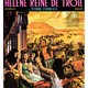 photo du film Hélène, reine de Troie