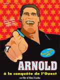 voir la fiche complète du film : Arnold : La Conquête De L ouest