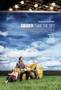 voir la fiche complète du film : Bigger Than the Sky