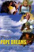 voir la fiche complète du film : Pope Dreams