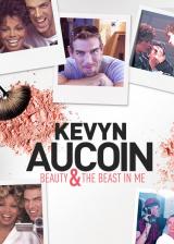 Kevyn Aucoin : Beauty & The Beast In Me