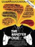 voir la fiche complète du film : The Hamster Cage