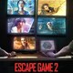photo du film Escape Game 2 - Le monde est un piège